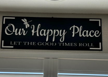 Our Happy Place Sign- Wall Decor
